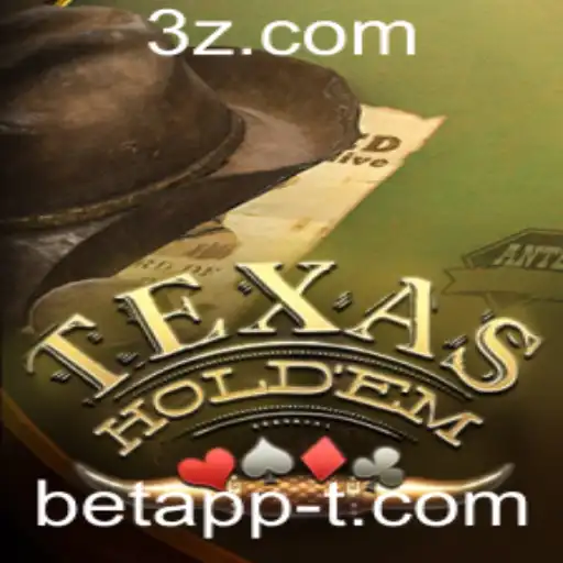 Descubra o Fascinante Mundo do Texas Hold'em e Envolva-se com o Betapp